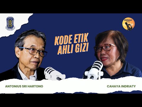 Kode Etik Ahli Gizi | PERSAGI Kabupaten Pemalang PODCAST Eps. 14